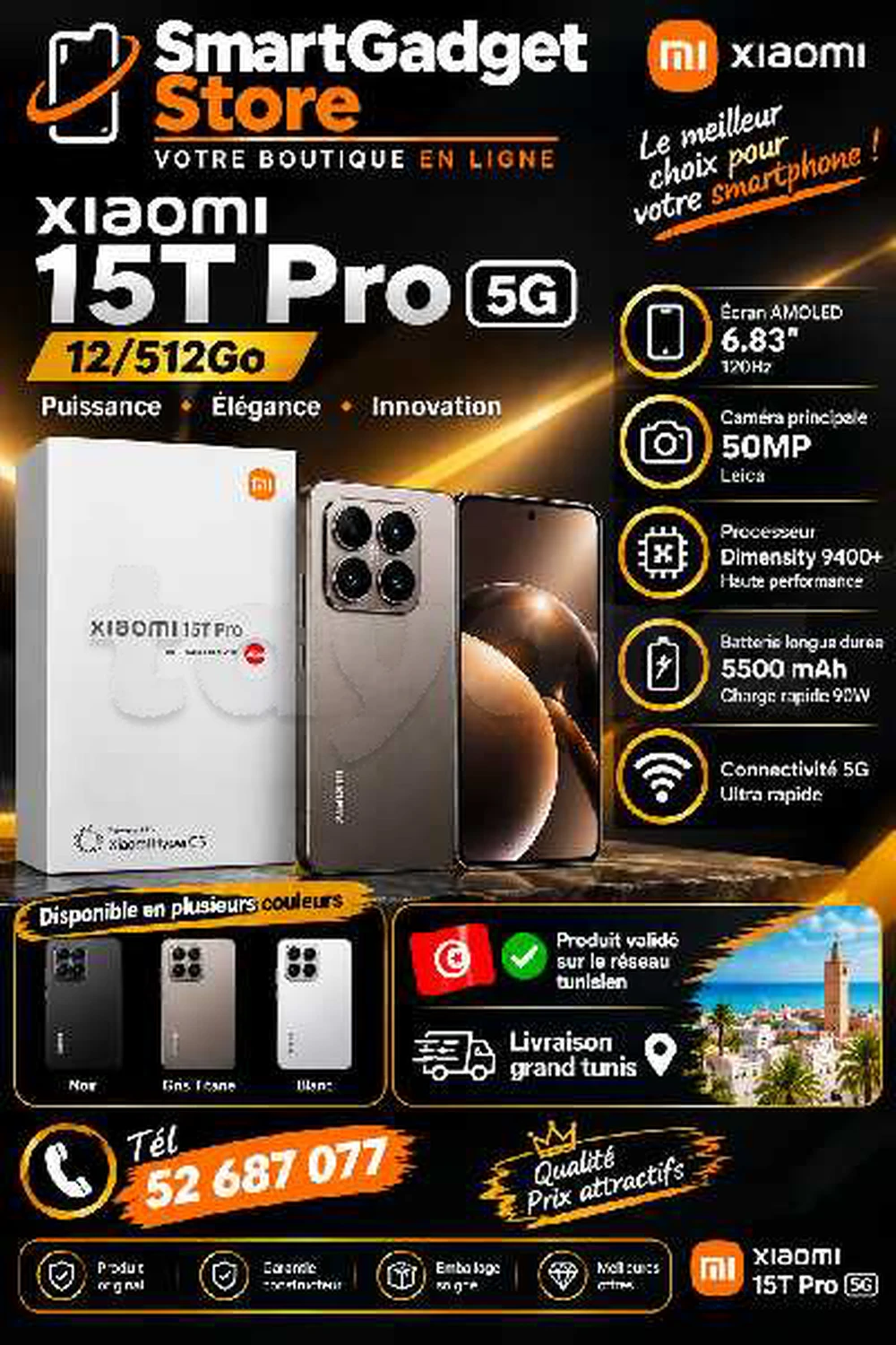 Xiaomi 15T pro 5G (12/512Go)Neuf cacheté Sous blister Validé 
📞52 687 077 📞