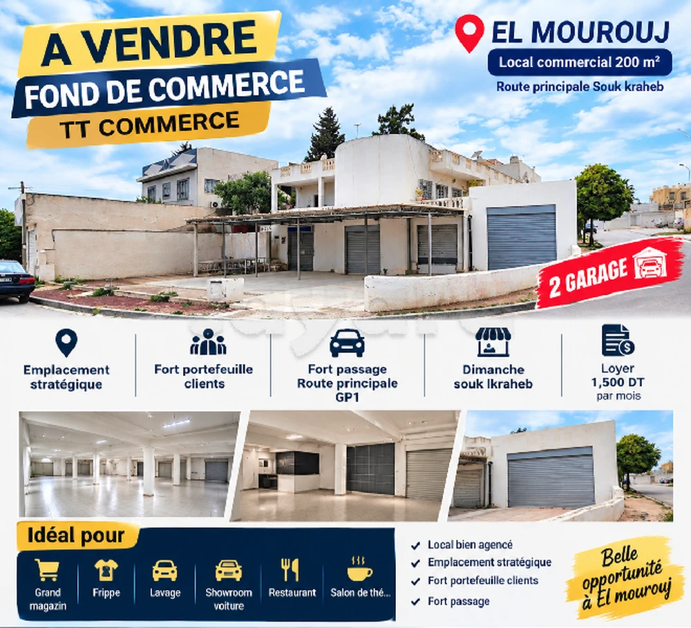 A VENDRE 
FOND DE COMMERCE _TT COMMERCE 
2 garage 
EL MOUROUJ Local commercial 200 m2 route principale RN3 Souk kraheb Emplacement stratégique dmax toyota mercedes bmw