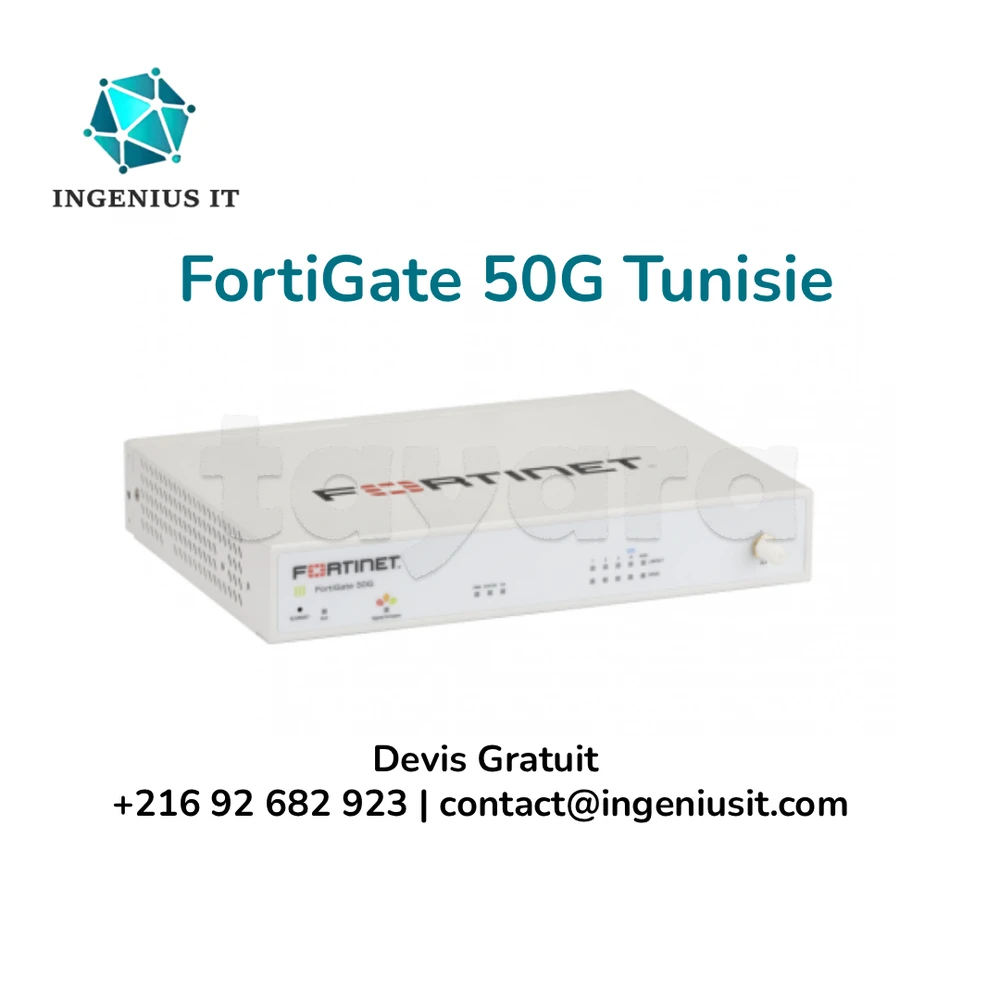 FortiGate 50G Tunisie - Devis Gratuit